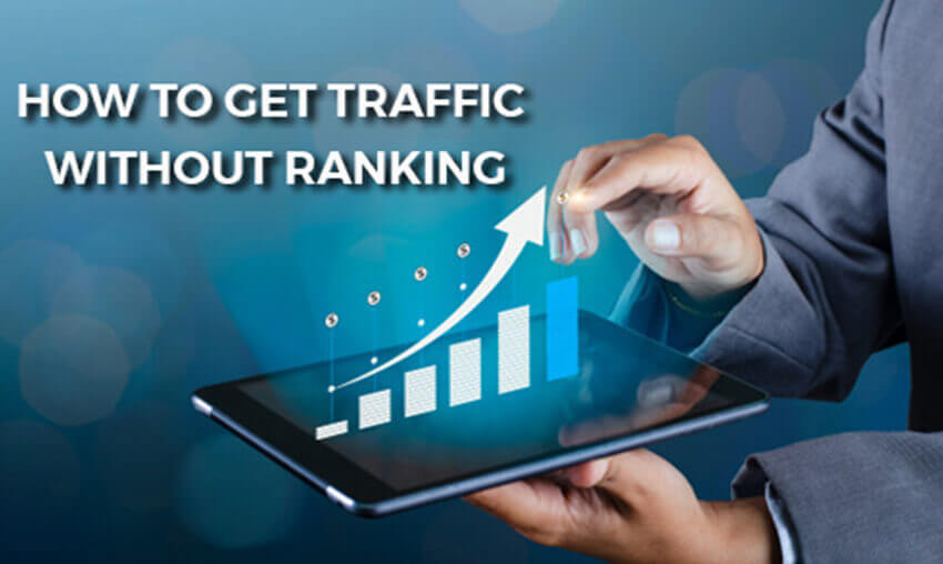 How to Get More Organic Traffic, Without Ranking Your Website?